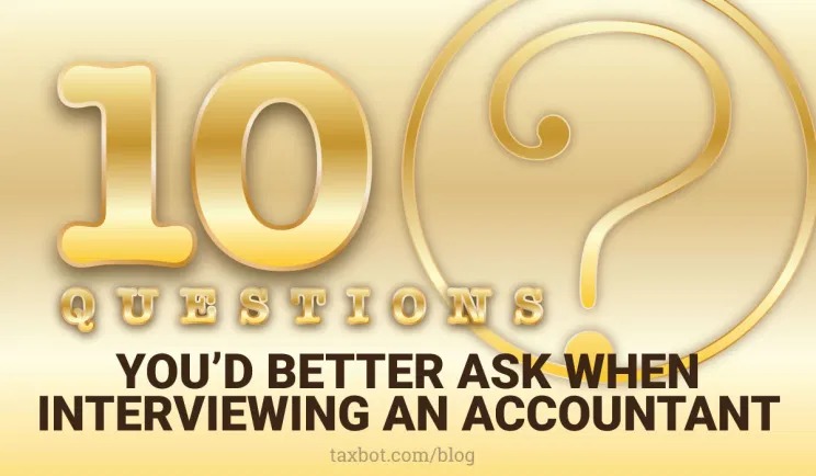 10 Questions You’d Better Ask When Interviewing an Accountant graphic